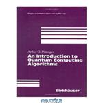دانلود کتاب An Introduction to Quantum Computing Algorithms