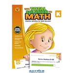 دانلود کتاب Your Total Solution for Math-Kindergarten