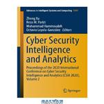 دانلود کتاب Cyber Security Intelligence and Analytics: Proceedings of the 2020 International Conference on Cyber Security Intelligence and Analytics (CSIA 2020), … Systems and Computing (1147), Band 1147)