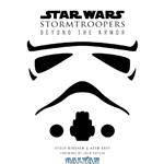 دانلود کتاب Star Wars Stormtroopers: Beyond the Armor