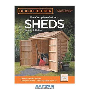 Black Decker The Complete Guide to Sheds