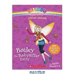 دانلود کتاب Bailey the Babysitter Fairy