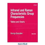 دانلود کتاب Infrared and Raman characteristic group frequencies: tables and charts