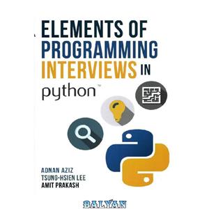 دانلود کتاب Elements of Programming Interviews in Python: The Insiders’ Guide