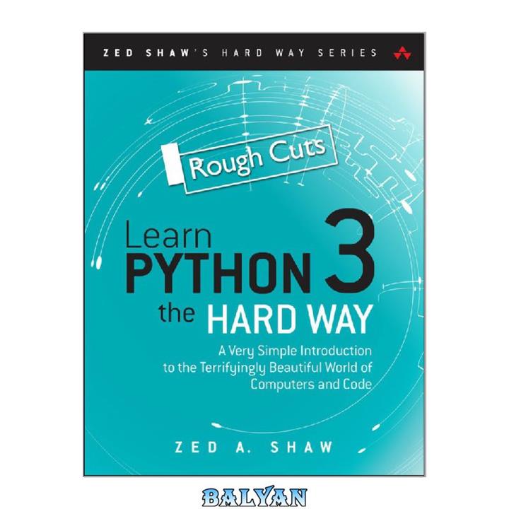 دانلود کتاب Learn Python 3 the Hard Way – Rough Cuts