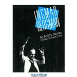 دانلود کتاب Ingmar Bergman: an artist’s journey on stage, on screen, in print