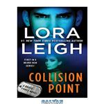 دانلود کتاب Collision Point: A Brute Force Novel