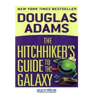 دانلود کتاب The Hitchhiker’s Guide to the Galaxy 