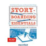 دانلود کتاب Storyboarding Essentials: SCAD Creative Essentials (How to Translate Your Story to the Screen for Film, TV, and Other Media)