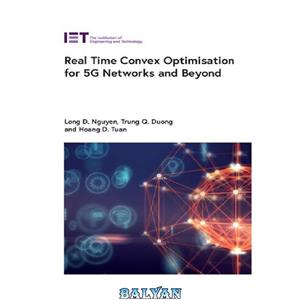 دانلود کتاب Real Time Convex Optimisation for 5G Networks and Beyond (Telecommunications) 