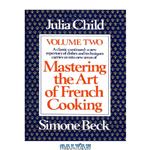 دانلود کتاب Mastering the Art of French Cooking (2 Volume Set)