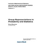 دانلود کتاب Group Representations in Probability and Statistics