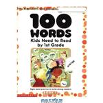 دانلود کتاب 100 Words Kids Need to Read by 1st Grade: Sight Word Practice to Build Strong Readers