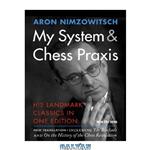 دانلود کتاب My System & Chess Praxis