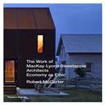 کتاب The Work of MacKay-Lyons Sweetapple Architects اثر Robert McCarter انتشارات تیمز و هادسون