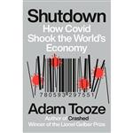 کتاب Shutdown: How Covid Shook the World,s Economy اثر Adam Tooze انتشارات Viking