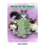 دانلود کتاب Meow for the Money