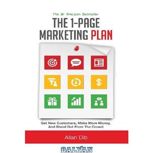 دانلود کتاب The 1-Page Marketing Plan Get New Customers, Make More Money, And Stand out From The Crowd