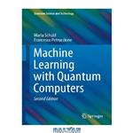 دانلود کتاب Machine Learning with Quantum Computers