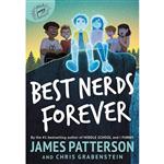کتاب Best Nerds Forever اثر James Patterson and Chris Grabenstein انتشارات jimmy patterson