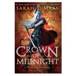 کتاب crown of midnight اثر Sarah J Maas انتشارات Bloomsbury Publishing Plc