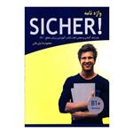 کتاب واژه نامه آلمانی فارسی SICHER B1 Plus