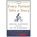 کتاب Every Patient Tells a Story اثر Lisa Sanders,Lisa Sanders انتشارات Harmony