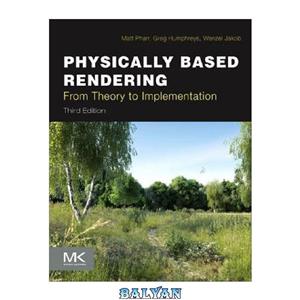 Physically Based Rendering: From Theory to Implementation
