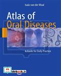 کتاب Atlas of Oral Diseases: A Guide for Daily Practice