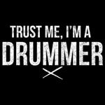 تیشرت طرح Trust me, I m a drummer