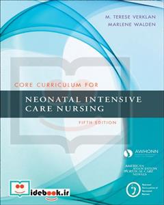 Core Curriculum for Neonatal Intensive Care Nursing