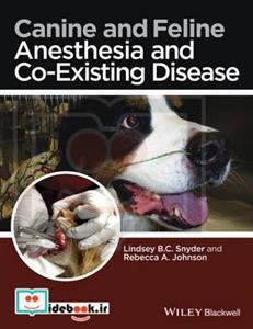 Canine and Feline Anesthesia and Co-Existing Disease