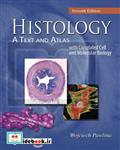 کتاب Histology: A Text and Atlas: With Correlated Cell and Molecular Biology