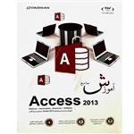 نرم افزار آموزش Access 2013 نشر پرنیان