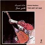 The Art of Saz by Edalat Nasibov Music Album