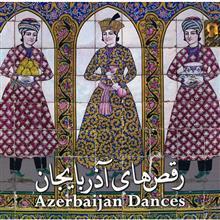 آلبوم موسیقی رقص های آذربایجان 