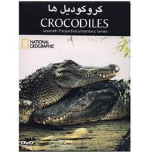 مستند کروکدیل ها Crocodiles