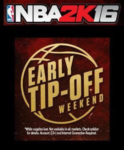 NBA 2k16   Early Tip Off Weekend (DLC)