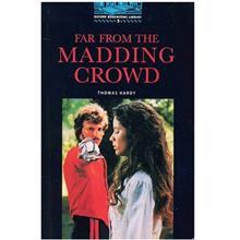 کتاب زبان Far From The Madding Crowd انتشارات Oxford 