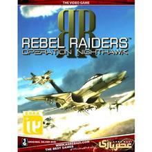 بازی کامپیوتری Rebel Raiders Operation Nighthawk